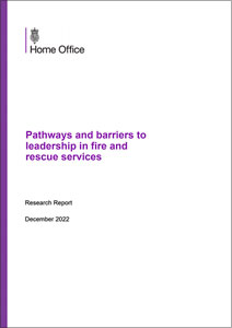 Research Report: Pathways and barriers to leadership in fire and rescue services