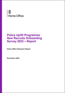 Research Report: Police Uplift Programme New Recruits Onboarding Survey 2023
