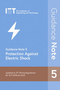 Guidance Note 5: Protection Against Electric Shock, 9th Edition