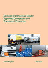 Carriage of Dangerous Goods: Approved Derogations and Transitional Provisions (2nd impression June 2023)