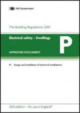 Approved Document P:  Electrical Safety - Dwellings (2013 Edition)