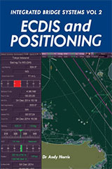 Integrated Bridge Systems Vol 2: ECDIS and Positioning