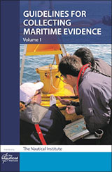 Guidelines for Collecting Maritime Evidence Vol 1