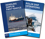 Handling Ships in First-Year Ice & Polar Ship Operations