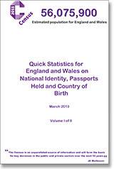 Census 2011: Quick Statistics for England and Wales on National Identity, Passports Held and Country of Birth: March 2013 (2 Vol set)