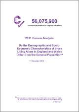 Census 2011 Analysis: Do the Demographic and Socio-Economic Characteristics of those Living Alone in England and Wales Differ from the General Population?