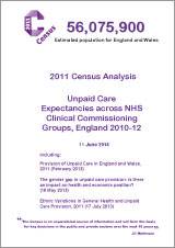 2011 Census Analysis : Unpaid Care Expectancies across NHS Clinical Commissioning Groups, England 2010-12