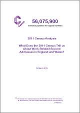 2011 Census Analysis: What Does the 2011 Census Tell us About Work-Related Second Addresses in England and Wales?