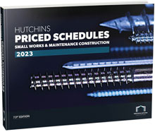 Hutchins Priced Schedules 2023: Small Works & Maintenance Construction