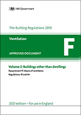 Approved Document F: Ventilation - Volume 1: Buildings other than dwelling