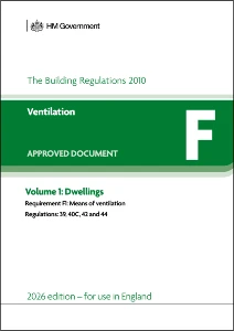 Approved Document F: Ventilation - Volume 1: Dwellings (2026 edition)