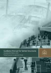 Guidance Manual for Tanker Structures - Consolidated Edition 2027
