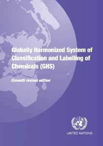 Globally Harmonized System of Classification and Labelling of Chemicals (GHS) 11th Edition
