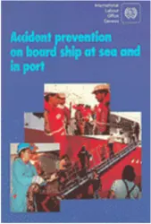 Accident Prevention on Board Ship at Sea and in Port