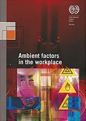 Ambient factors in the workplace