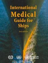 International Medical Guide for Ships, Third Edition