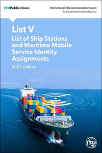 List V: List of Ship Stations and Maritime Mobile Service Identity Assignments