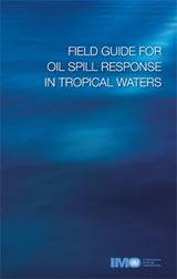 Oil Response in Tropical Waters, 1997 Edition