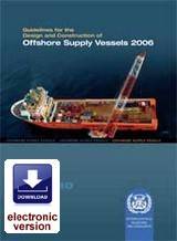 Guidelines for the Design and Construction of Offshore Supply Vessels (OSV), 2006 Edition e-book (PDF Download)