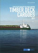 Code of Safe Practice for Ships Carrying Timber Deck Cargoes, 2011 (2012 Edition)