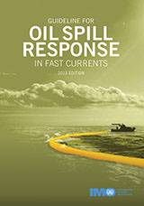 Guideline to Oil Spill Response in Fast Currents, 2013 Edition