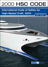 International Code of Safety for High-Speed Craft 2000 (2000 HSC Code), 2021 Edition