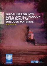 Guidelines on Low Cost, Low Technology  Assessment of Dredged Material, 2015 Edition