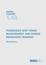 Passenger ship crisis management & human behaviour training, 2018 (Model Course 1.42) e-book (e-Reader download)