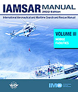 IAMSAR Manual Volume III, 2022 Edition