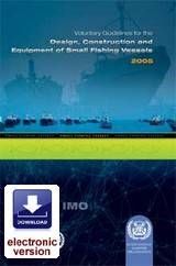 Guidelines for the Design, Construction and Equipment of Small Fishing Vessels (2005) e-book (PDF Download)