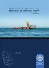 Nairobi International Convention on the Removal of Wrecks, 2007 (2008 Edition)
