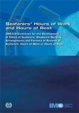 Guidelines on Seafarers' Hours of Work and Hours of Rest, 1999 Edition