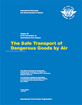 ICAO Annex 18 - The Safe Transport of Dangerous Goods by Air 4th Edition