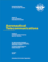 ICAO Annex 10 - Aeronautical Telecommunications, Volume V - Aeronautical Radio Frequency Spectrum Utilization 3rd Edition