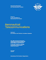 ICAO Annex 10 - Aeronautical Telecommunications, Volume IV - Surveillance and Collision Avoidance Systems