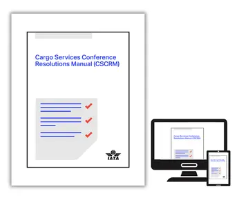 IATA Cargo Services Conference Resolutions Manual 46th Edition 2026 (Digital)