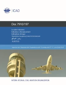ICAO Location Indicators 197th Edition (Doc 7910/197)