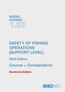 Safety Of Fishing Operations (Support), 2005 Edition (Model course 1.33)