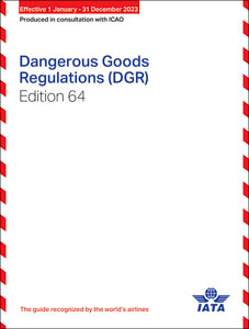 IATA Dangerous Goods Regulations (DGR) 64th Edition 2023 (Spiral Bound)
