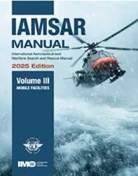 IAMSAR Manual Volume III, 2025 Edition