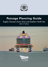Passage Planning Guide: English Channel, Dover Strait and Southern North Sea 2026-27 Edition