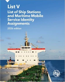List V: List of Ship Stations and Maritime Mobile Service Identity Assignments 2026 Edition (Digital Edition)