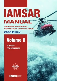 IAMSAR Manual Volume II, 2025 Edition
