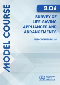 Survey of life-saving appliances and arrangements (Model Course 3.06 ) E-Reader