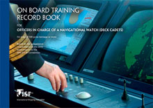On Board Training Record Book for Officers in Charge of a Navigational Watch (Deck Cadets)