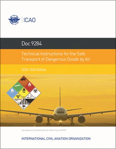 ICAO Technical Instructions for the Safe Transport of Dangerous Goods by Air (Doc 9284)